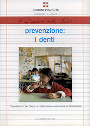 Dental prevention - Giovanni Rissone M.D. - Public Health & Emergency Director